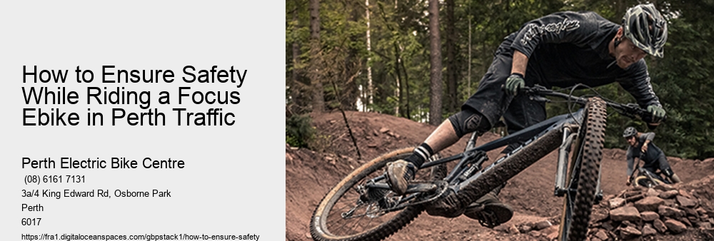 How to Ensure Safety While Riding a Focus Ebike in Perth Traffic  