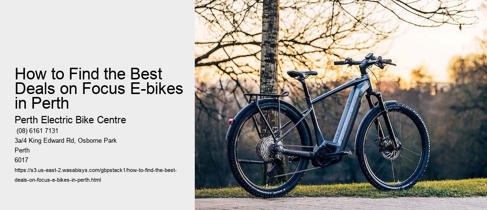 How to Find the Best Deals on Focus E-bikes in Perth