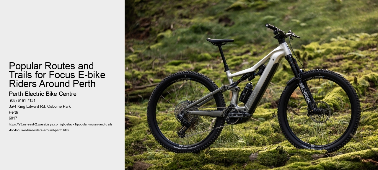 Popular Routes and Trails for Focus E-bike Riders Around Perth  
