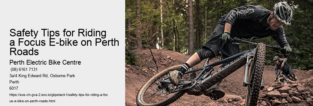 Safety Tips for Riding a Focus E-bike on Perth Roads  