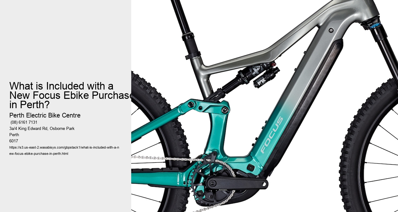 What is Included with a New Focus Ebike Purchase in Perth?