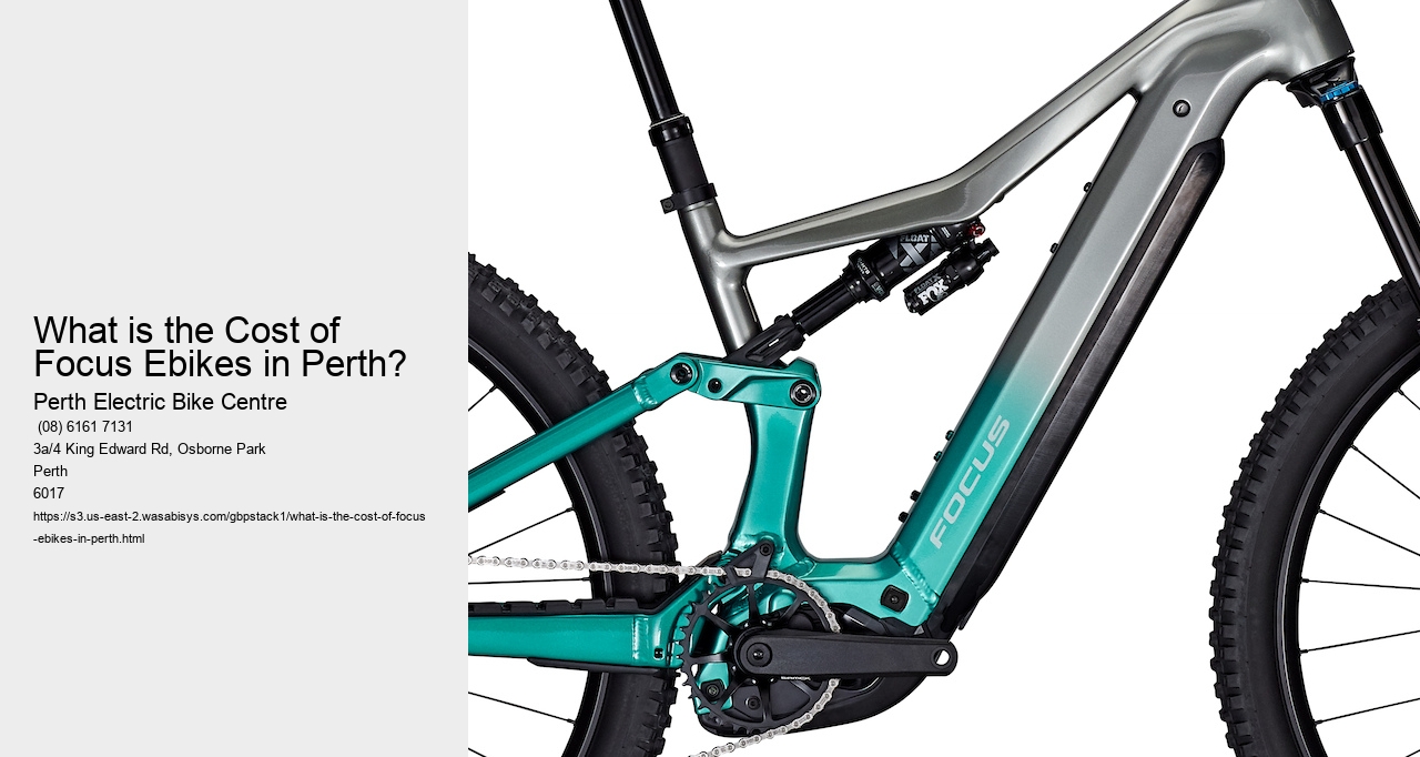 What is the Cost of Focus Ebikes in Perth?