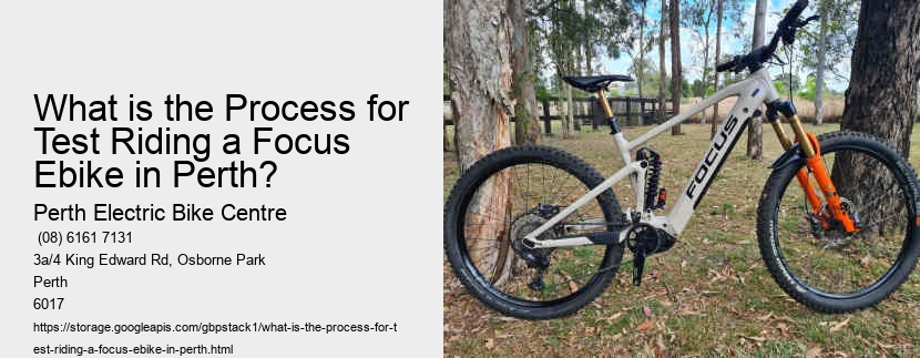 What is the Process for Test Riding a Focus Ebike in Perth?